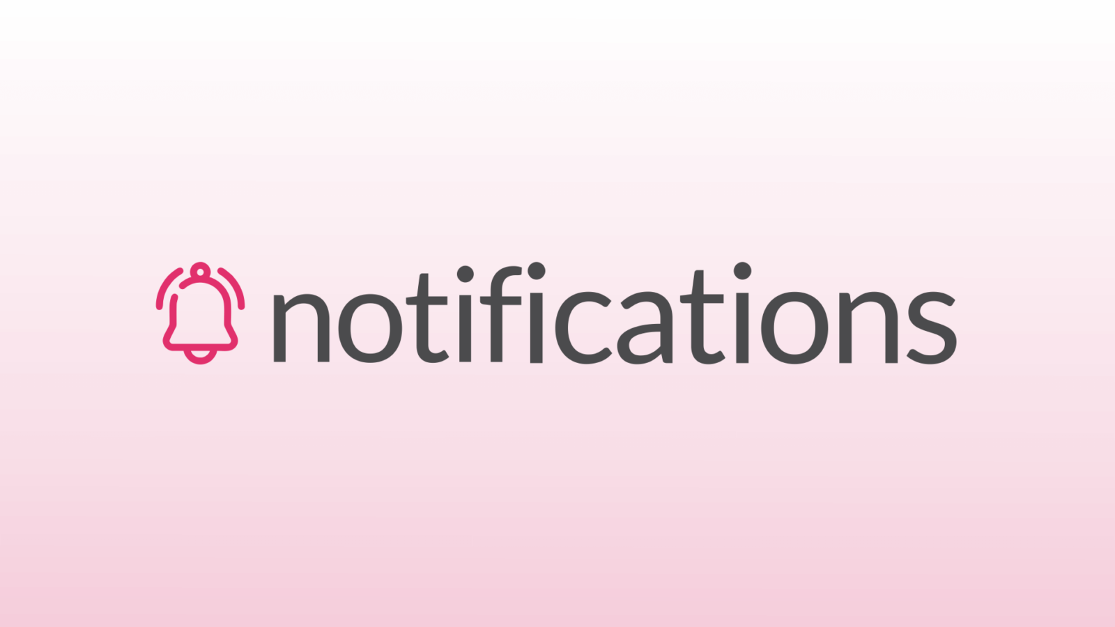 Notifications