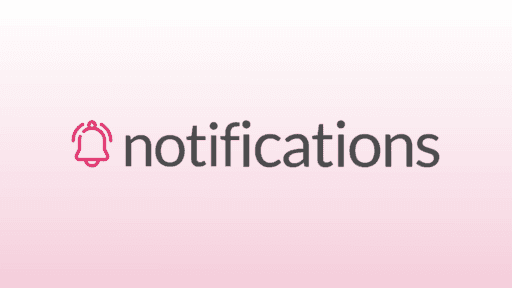 Notifications